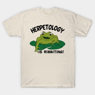 Herpetology Is Ribbiting Funny Amphibian T-Shirt